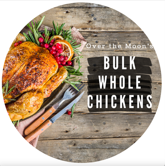 Case of Whole Pasture Raised Chickens: Pre-Orders Now Open